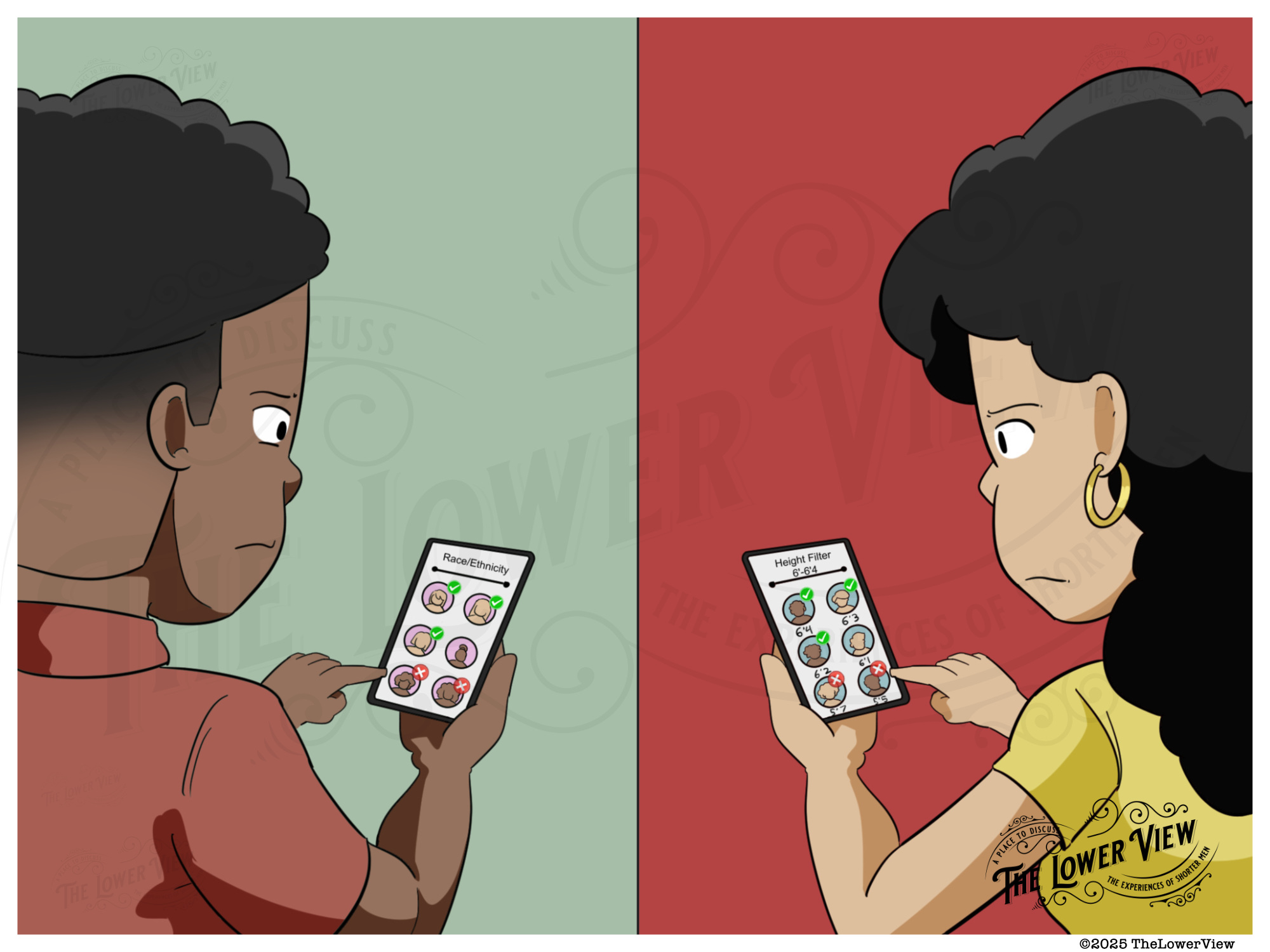 Heightism and Colorism are similar, come from the same place and have similar goals in the dating game